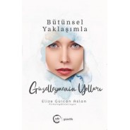 Bütünsel Yaklaşımla Güzelleşmenin Yolları 