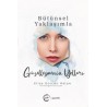 Bütünsel Yaklaşımla Güzelleşmenin Yolları 