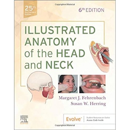 Illustrated Anatomy of the Head and Neck, 6th Edition