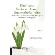 Dinî İnanç, İbadet ve Dua’nın Umutsuzlukla İlişkisi