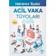 Acil Vaka Tüyoları