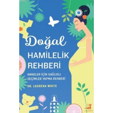 Doğal Hamilelik Rehberi