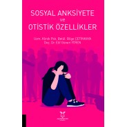 Sosyal Anksiyete ve Otistik Özellikler
