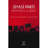 Siyasi Parti Tarafgirliği ve Şiddet