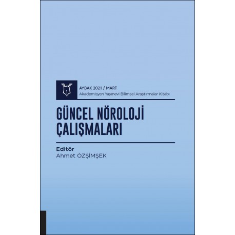 Güncel Nöroloji Çalışmaları ( AYBAK 2021 Mart )