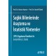 Sağlık Bilimlerinde Araştırma ve İstatistik Yöntemler (SPSS Uygulama Örnekleri ile Genişletilmiş 3. Baskı)