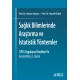 Sağlık Bilimlerinde Araştırma ve İstatistik Yöntemler (SPSS Uygulama Örnekleri ile Genişletilmiş 3. Baskı)