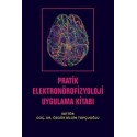 Pratik Elektronörofizyoloji Uygulama Kitabı