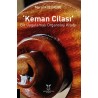 ‘Keman Cilası’ Bir Uygulamalı Organoloji Kitabı