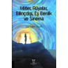 Mitler, Rüyalar, Bilinçdışı, Eş Benlik ve Sinema