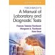 Fischbach's A Manual of Laboratory and Diagnostic Tests