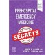 Prehospital Emergency Medicine Secrets