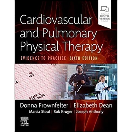 Cardiovascular and Pulmonary Physical Therapy, 6th Edition