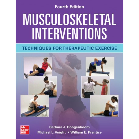 Musculoskeletal Interventions: Techniques For Therapeutic Exercise 4,Edition