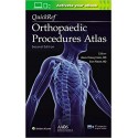 QuickRef® Orthopaedic Procedures Atlas, Second Edition: Print + Ebook with Multimedia