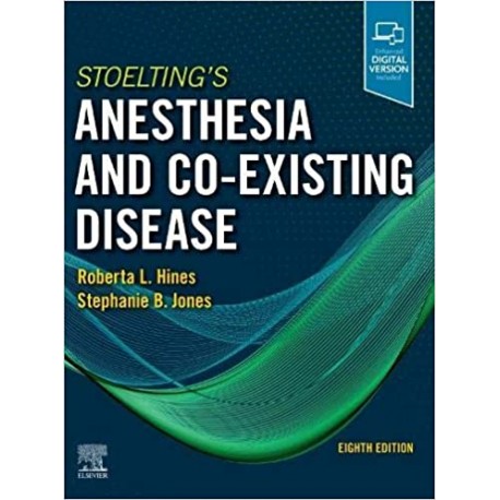 Stoelting's Anesthesia and Co-Existing Disease, 8th Edition