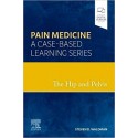The Hip and Pelvis Pain Medicine: A Case-Based Learning Series
