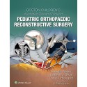 Boston Children's Illustrated Tips and Tricks in Pediatric Orthopaedic Reconstructive Surgery