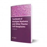 Textbook Of Multiple Myeloma And Other Plasma Cell Neoplasms