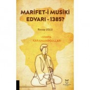 Marifet-ı Musiki Edvarı - 1385 ?