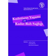 Kadınların Yaşamı ve Kadın Ruh Sağlığı