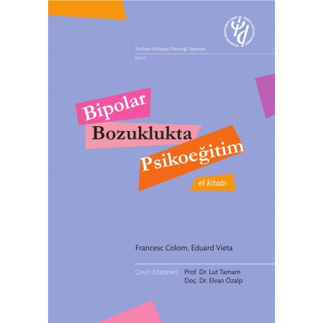 Bipolar Bozuklukta Psikoeğitim - El Kitabı