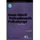Uzun-Süreli Psikodinamik Psikoterapi – Temel Metin