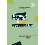 Travma ve Stresörle İlişkili Bozukluklar