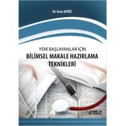 Yeni Başlayanlar için Bilimsel Makale Hazırlama Teknikleri