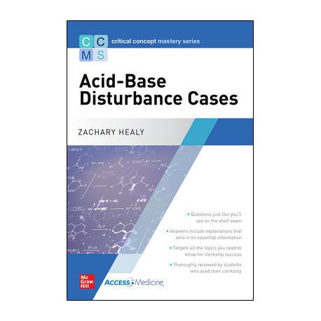 Critical Concept Mastery Series: Acid-Base Disturbance Cases