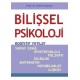 Bilişsel Psikoloji - Kognitif Yetiler