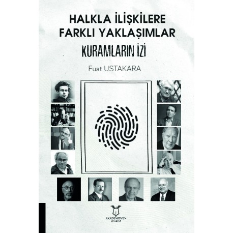 Halkla İlişkilere Farklı Yaklaşımlar Kuramların İzi