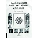 Halkla İlişkilere Farklı Yaklaşımlar Kuramların İzi