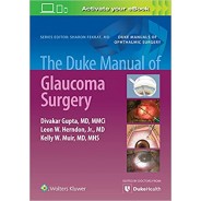 The Duke Manual of Glaucoma Surgery