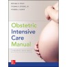 Obstetric Intensive Care Manual, Fourth Edition
