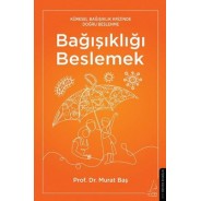 Bağışıklığı Beslemek