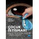 Çocuk İstismarı: Multidisipliner Yaklaşım