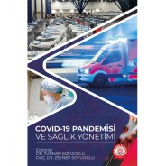 Covid-19 Pandemisi ve Sağlık Yönetimi