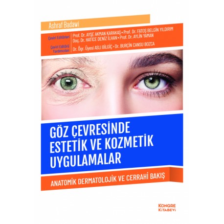 Göz Çevresinde Estetik ve Kozmetik Uygulamalar