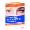 Göz Çevresinde Estetik ve Kozmetik Uygulamalar