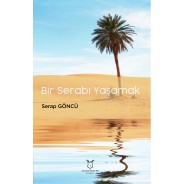 Bir Serabı Yaşamak