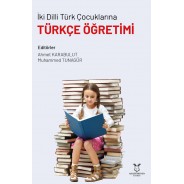 İki Dilli Türk Çocuklarına Türkçe Öğretimi