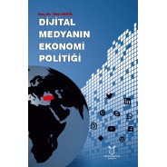 Dijital Medyanın Ekonomi Politiği 