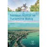 Multidisipliner Yaklaşımlarla Samsun Kültür ve Turizmine Bakış