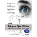 Optisyenin Eğitim El Kitabı Mükemmel Bir Optisyen Olmak için Basit Adımlar