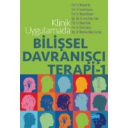 Klinik Uygulamada Bilişsel Davranışçı Terapi