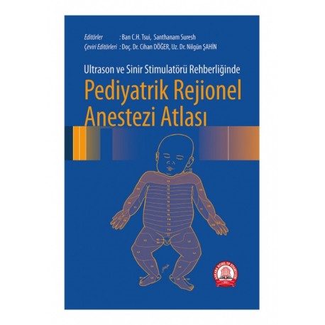 Pediyatrik Rejionel Anestezi Atlası