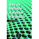 Ses ve Nefesle Karakter Yaratmak