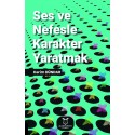 Ses ve Nefesle Karakter Yaratmak