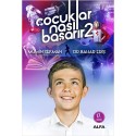 Çocuklar Nasıl Başarır 2